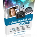 Acquista l'ebook di fotografia digitale